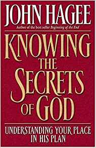 Knowing The Secrets Of God PB - John Hagee